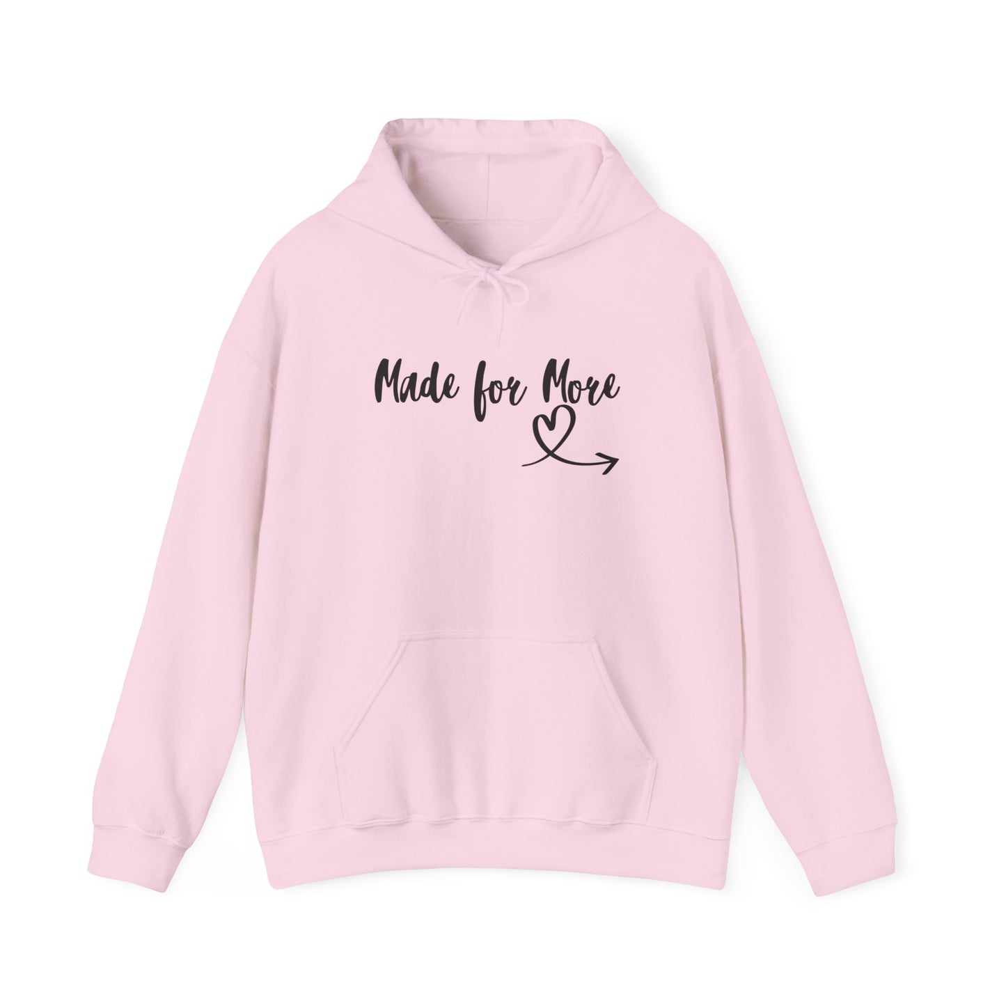 Made for More Hooded Sweatshirt
