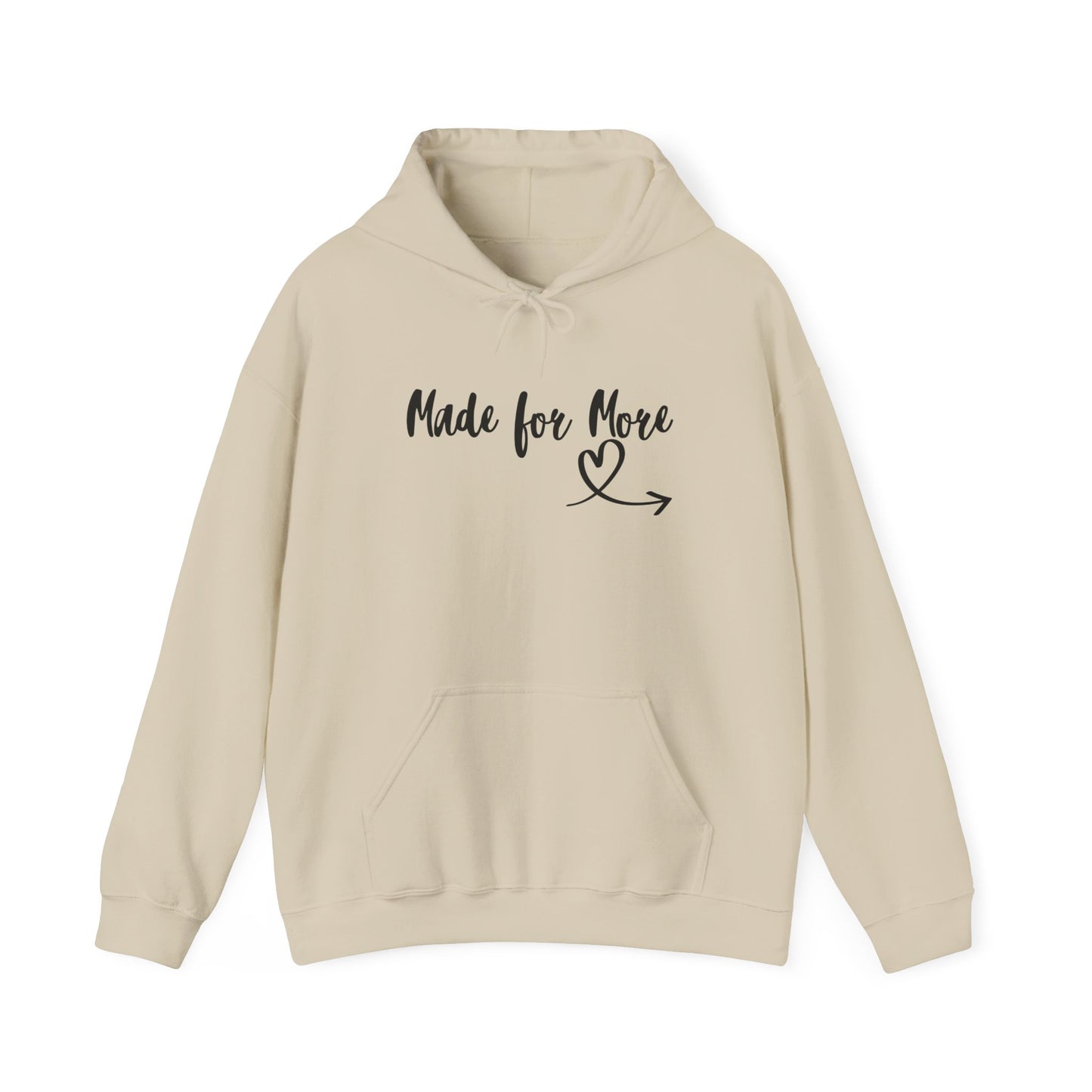 Made for More Hooded Sweatshirt