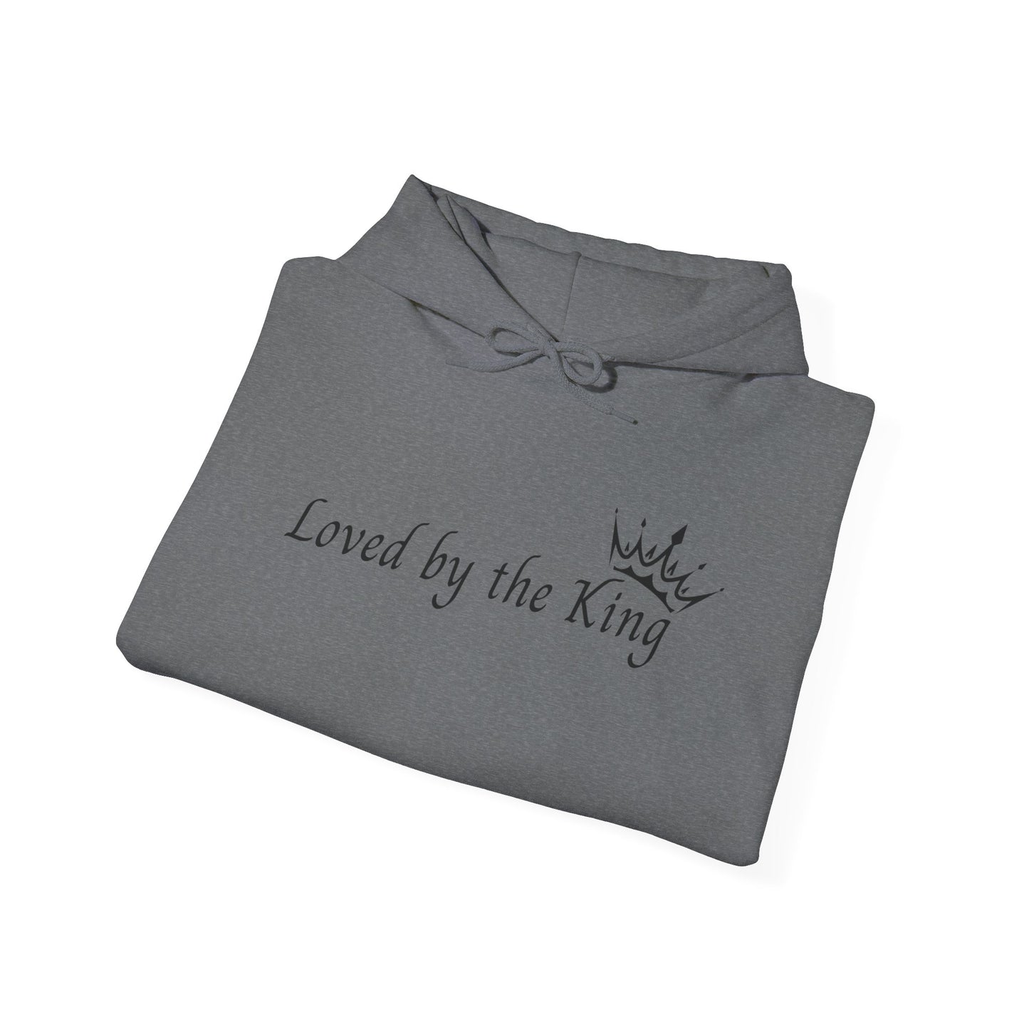 Loved by the King Hooded Sweatshirt