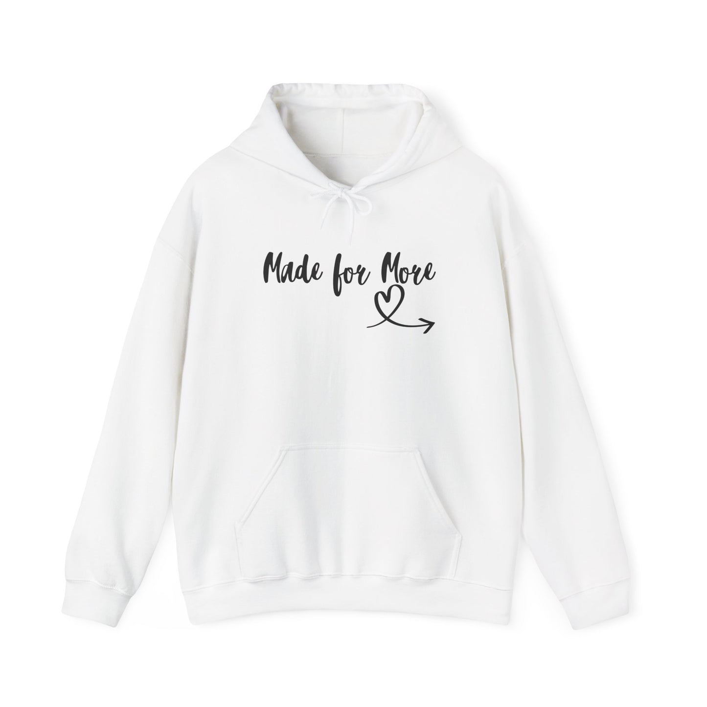Made for More Hooded Sweatshirt