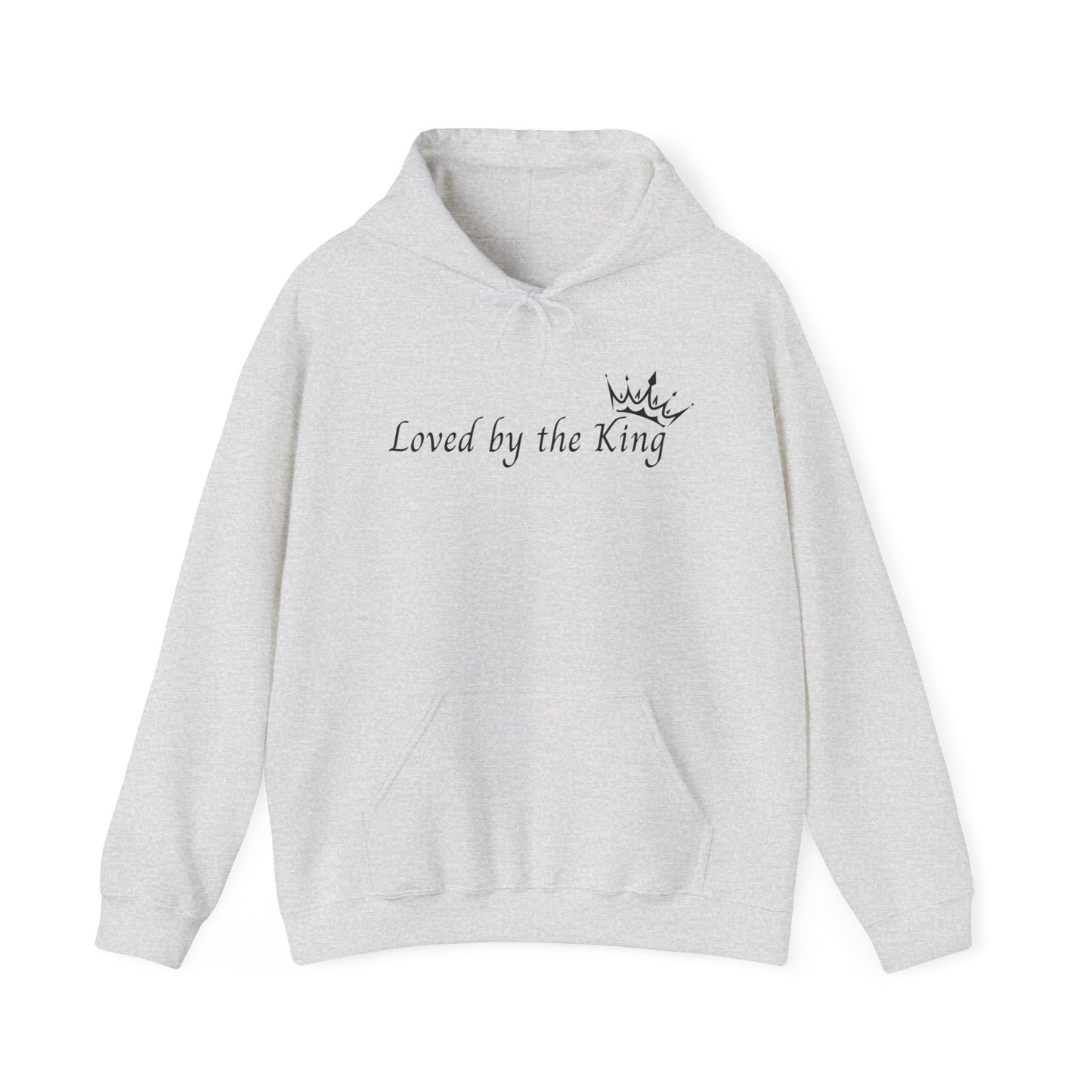 Loved by the King Hooded Sweatshirt