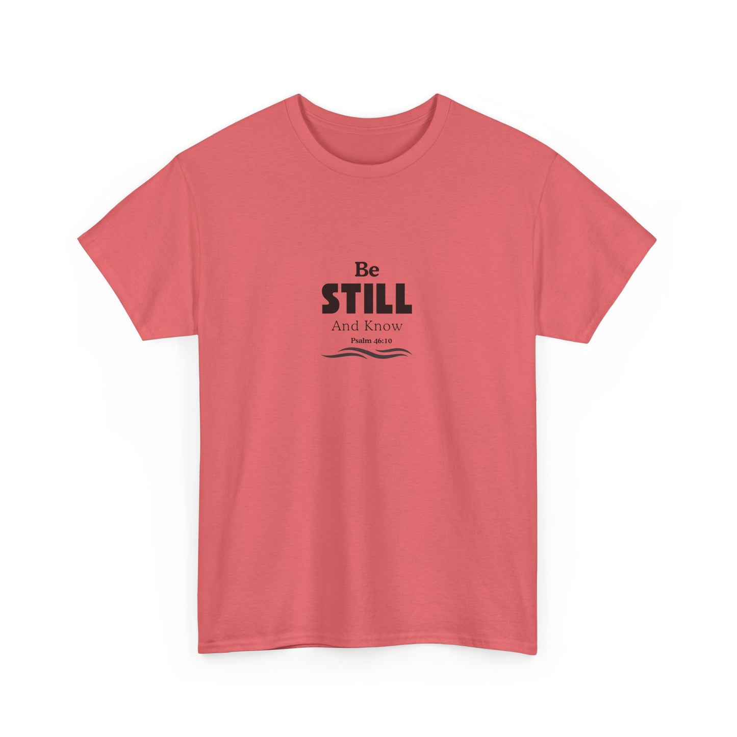 Be Still and Know Tee