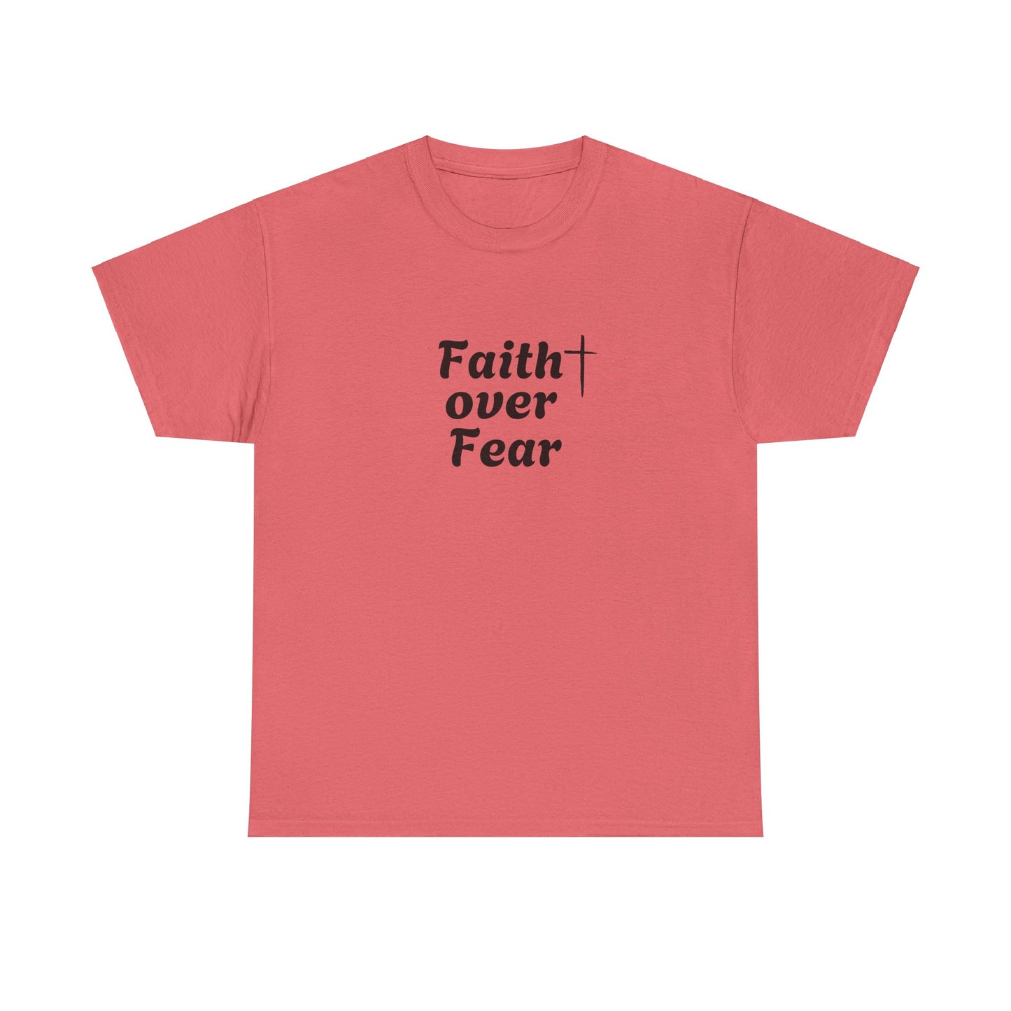 Faith Over Fear Tee