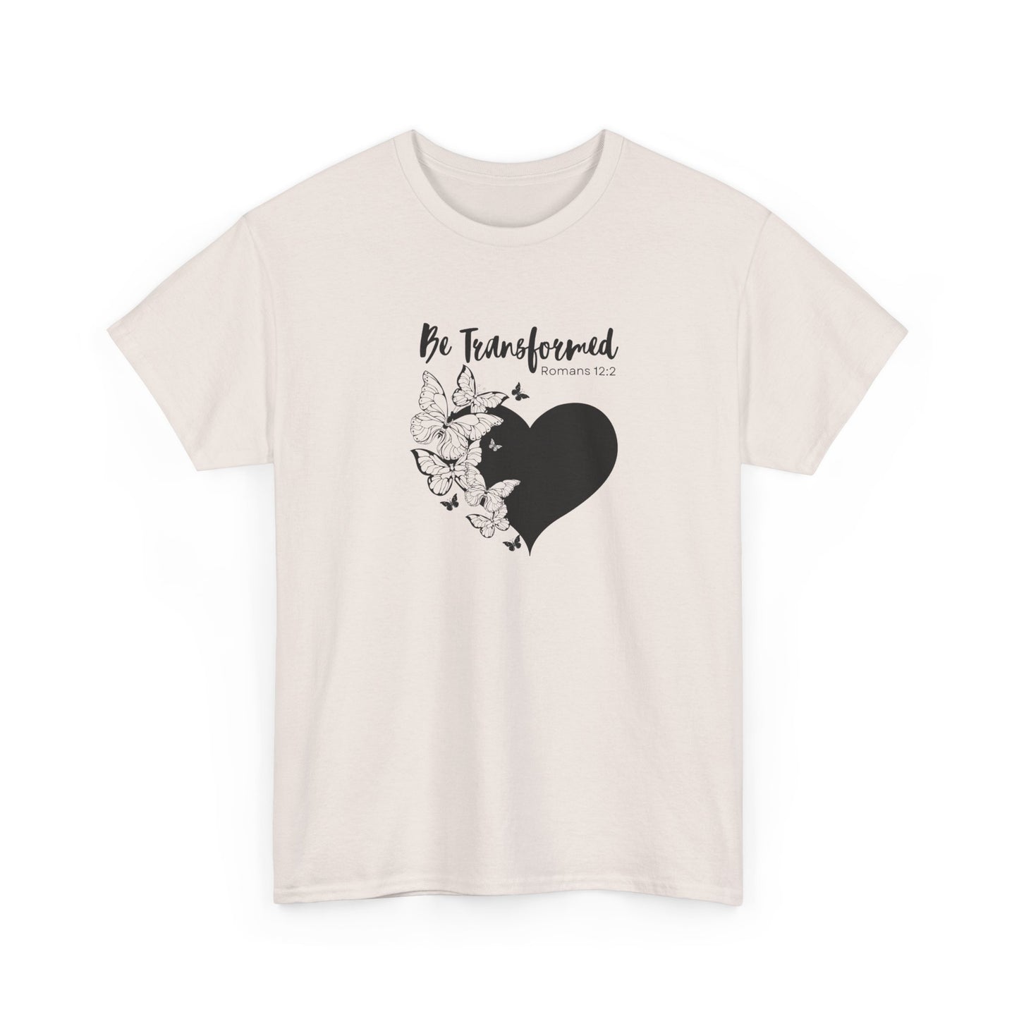 Be Transformed Tee