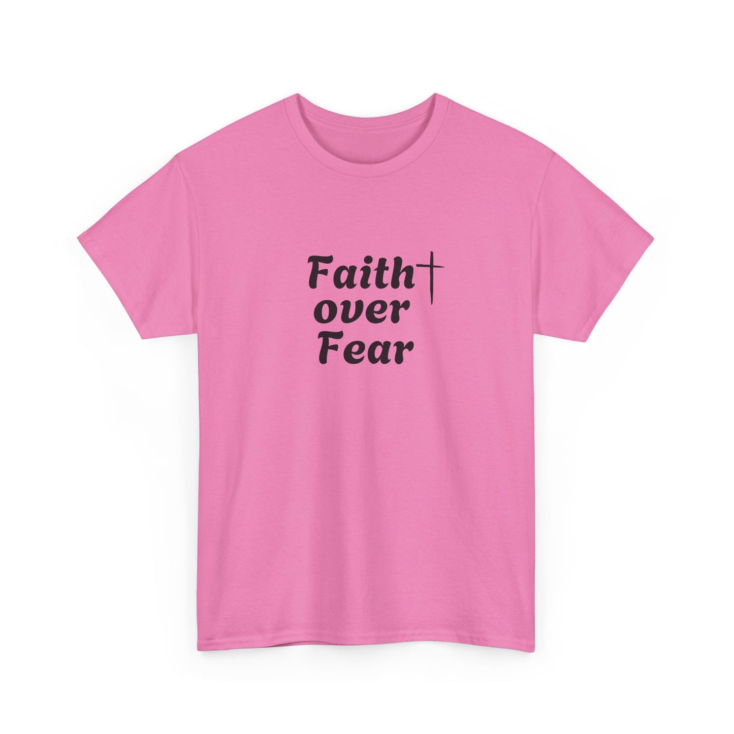 Faith Over Fear Tee