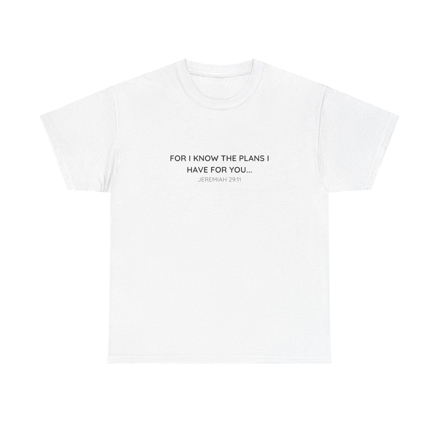 For I Know the Plans Tee