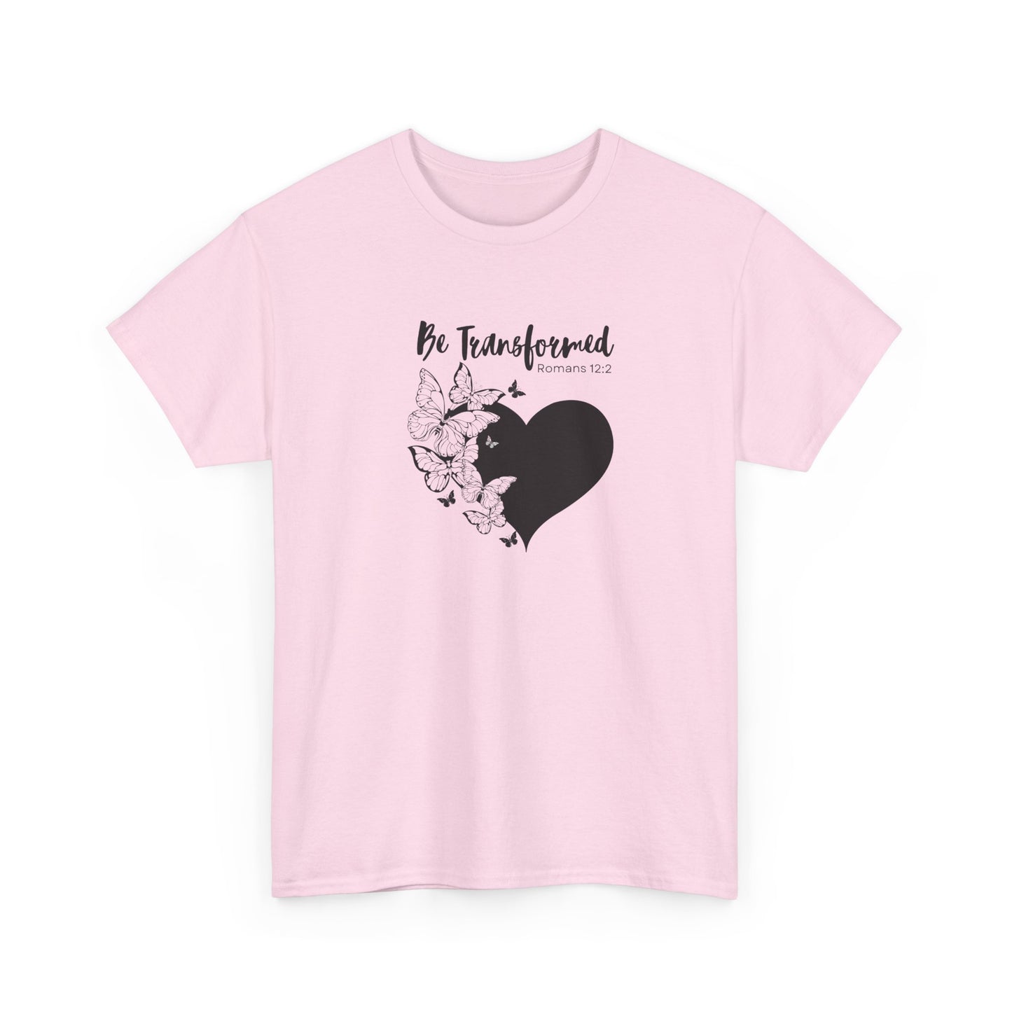 Be Transformed Tee