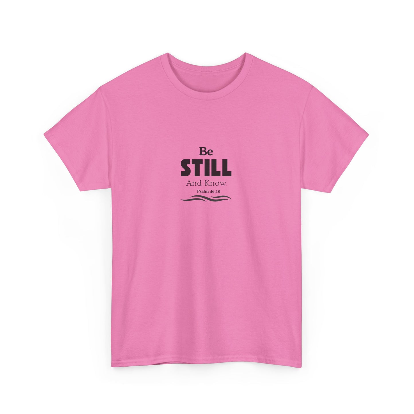 Be Still and Know Tee