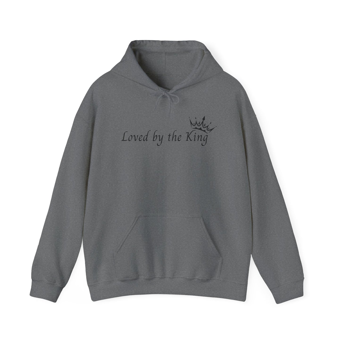Loved by the King Hooded Sweatshirt