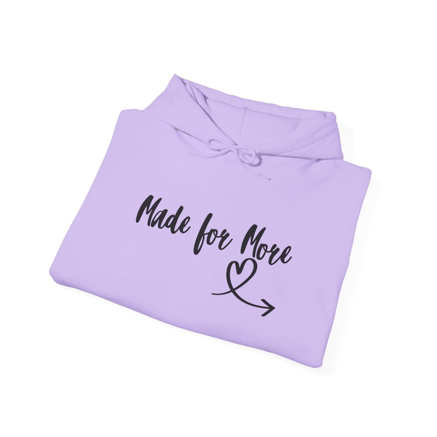 Made for More Hooded Sweatshirt
